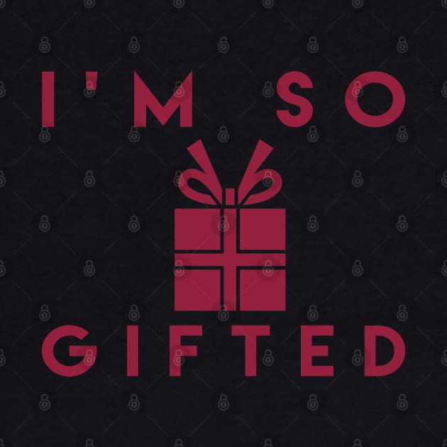 I'm So Gifted by JakeRhodes